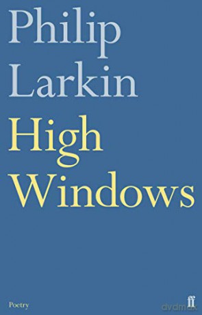 High Windows - Philip Larkin [KSIĄŻKA]