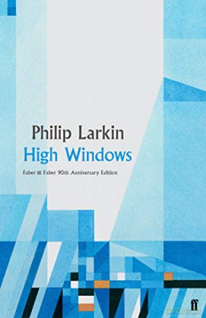 High Windows: Philip Larkin - Faber 90 Faber Poetry - Philip Larkin [KSIĄŻKA]