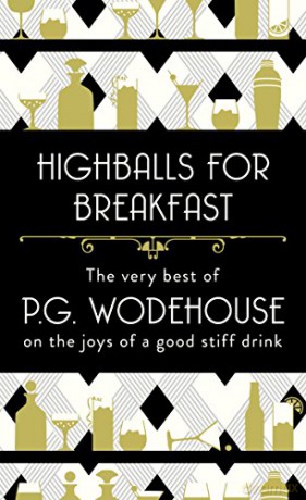Highballs for Breakfast - P.G. Wodehouse [KSIĄŻKA]