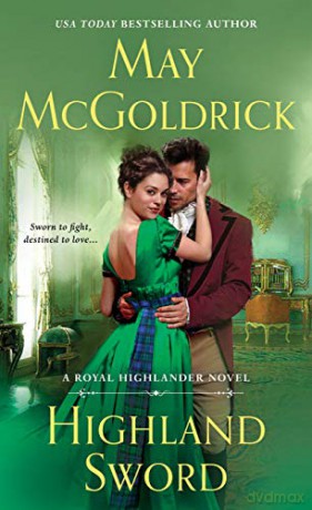 Highland Sword: A Royal Highlander Novel: 3 - May McGoldrick [KSIĄŻKA]