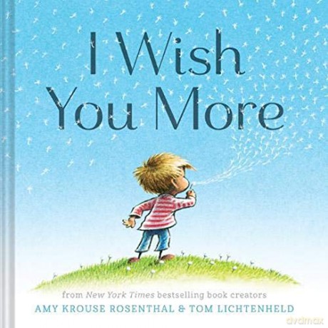 I Wish You More: 1 - Amy Krouse Rosenthal [KSIĄŻKA]