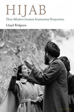 Hijab: Three Modern Iranian Seminarian Perspectives Gingko-St Andrews Series - Lloyd Ridgeon [KSIĄŻKA]