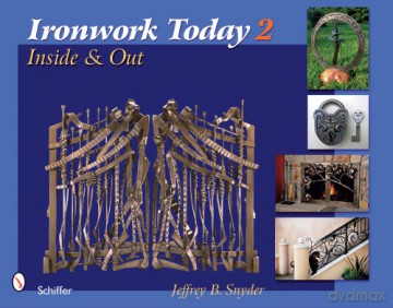 Ironwork Today 2: Inside And Out - Jeffrey B. Snyder [KSIĄŻKA]