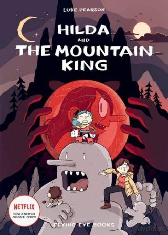 Hilda and the Mountain King: 1 Hildafolk Comics - Luke Pearson [KSIĄŻKA]