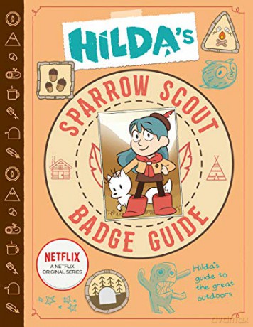 Hilda's Sparrow Scout Badge Guide Hilda Netflix Original Series Tie-In: 1 - Emily Hibbs [KSIĄŻKA]