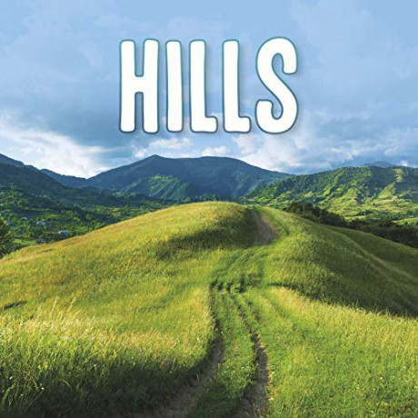Hills Earth's Landforms - Lisa J. Amstutz [KSIĄŻKA]