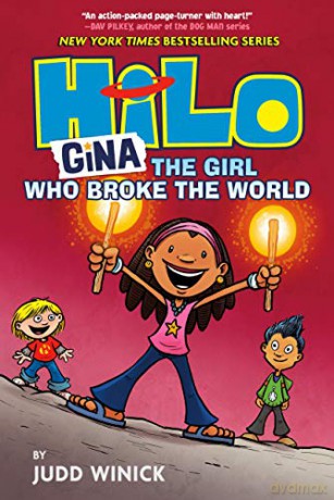 Hilo Book 7: Gina: The Girl Who Broke the World - Judd Winick [KSIĄŻKA]