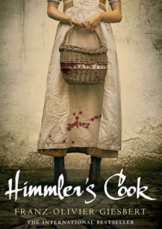 Himmler's Cook - Franz-Olivier Giesbert [KSIĄŻKA]