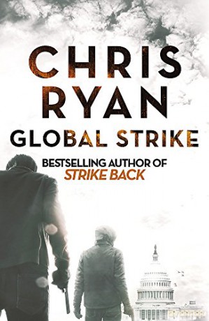 Global Strike: A Strike Back Novel (3) - Chris Ryan [KSIĄŻKA]