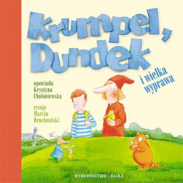 Krumpel Dundek I Wielka Wyprawa (twarda) - Krystyna Chołoniewska [KSIĄŻKA]