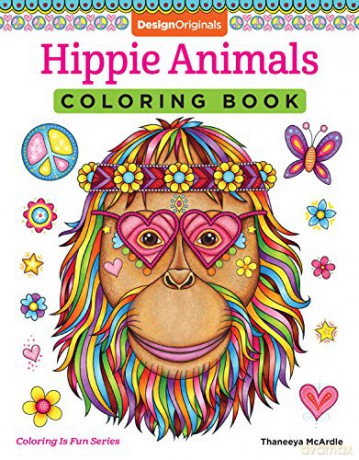 Hippie Animals Coloring Book Coloring is Fun Design Originals 32 Groovy, Totally Chill Animal Designs from Thaneeya McArdle, on High-Quality, Extra-Thick Perforated Pages Resist Bleed-Through - Thaneeya McArdle [KSIĄŻKA]
