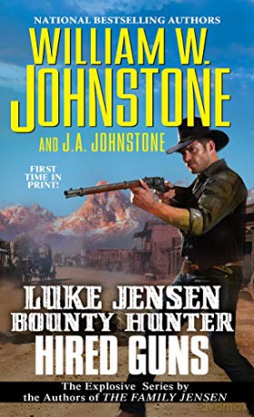 Hired Guns Luke Jensen Bounty Hunter: 8 - J.A. Johnstone [KSIĄŻKA]