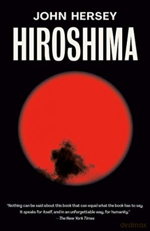 Hiroshima - John Hersey [KSIĄŻKA]