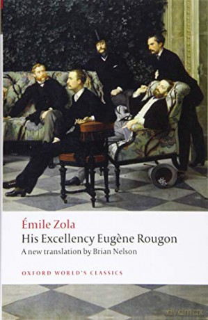 His Excellency Eugene Rougon Oxford World's Classics - Émile Zola [KSIĄŻKA]