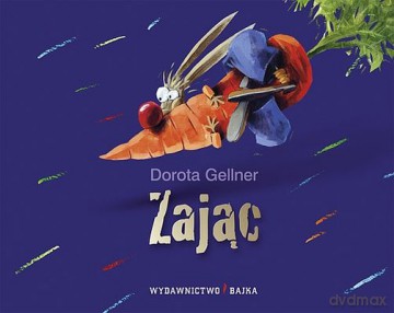 Zając (twarda) - Dorota Gellner [KSIĄŻKA]