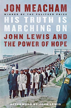 His Truth is Marching On: John Lewis and the Power of Hope - Jon Meacham [KSIĄŻKA]