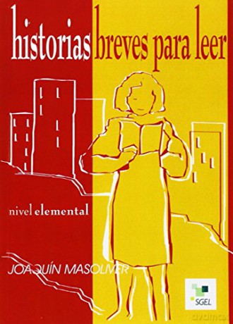 Historias breves para leer: Nivel elemental A2 - Joaquin Masoliver [KSIĄŻKA]