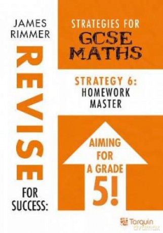 Homework Masters: Strategy 6: Strategies For Gcse Mathematics (Revise For Success) - James Rimmer [KSIĄŻKA]