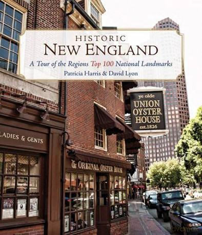 Historic New England: A Tour of the Region's Top 100 National Landmarks - David Lyon [KSIĄŻKA]