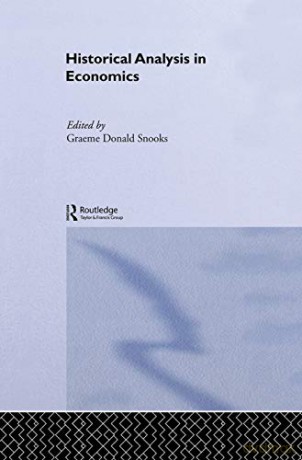Historical Analysis in Economics - Graeme Snooks [KSIĄŻKA]