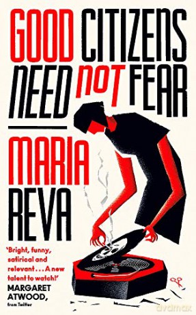 Good Citizens Need Not Fear: 'Bright, Funny, Satirical And Relevant' Margaret Atwood (From Twitter) - Maria Reva [KSIĄŻKA]