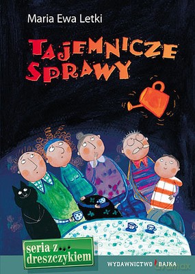Tajemnicze Sprawy Seria Z Dreszczykiem (twarda) - Maria Ewa Letki [KSIĄŻKA]