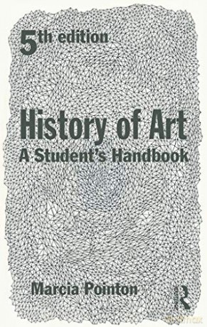 History of Art: A Student's Handbook - Marcia Pointon [KSIĄŻKA]