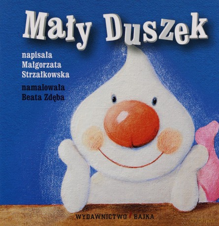 Mały Duszek (twarda) - Małgorzata Strzałkowska [KSIĄŻKA]