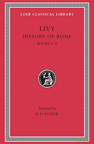 History of Rome, Volume III: Books 5-7 Loeb Classical Library 172 - Livy Livy [KSIĄŻKA]
