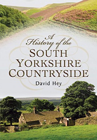History of the South Yorkshire Countryside - David Hey [KSIĄŻKA]