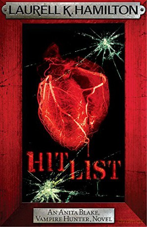 Hit List Anita Blake, Vampire Hunter, Novels - Laurell K. Hamilton [KSIĄŻKA]