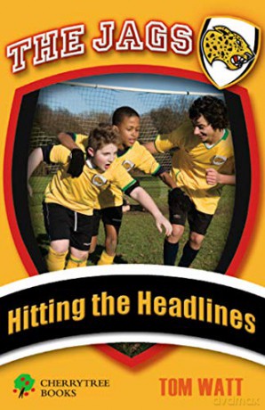 Hitting the Headlines The Jags - Tom Watt [KSIĄŻKA]