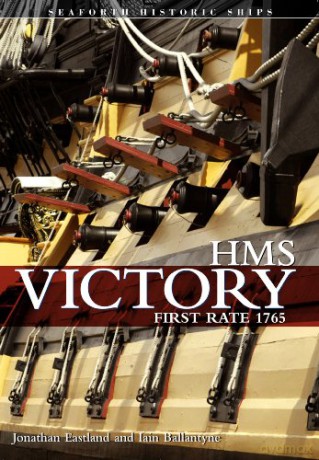 HMS Victory - First-Rate: Seaforth Historic Ships Series - Jonathan Eastland [KSIĄŻKA]