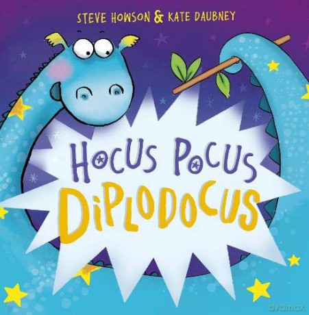 Hocus Pocus Diplodocus: New Edition - Steve Howson [KSIĄŻKA]
