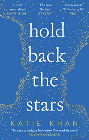 Hold Back the Stars: Katie Khan - Katie Khan [KSIĄŻKA]