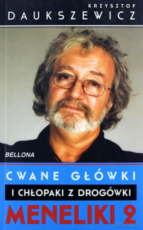 Cwane Główki I Chłopaki Z Drogówki Meneliki 2 (twarda) - Krzysztof Daukszewicz [KSIĄŻKA]