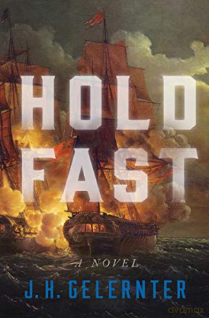 Hold Fast: A Novel - J.H. Gelernter [KSIĄŻKA]