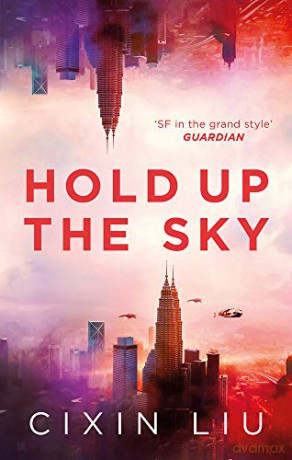 Hold Up the Sky - Cixin Liu [KSIĄŻKA]