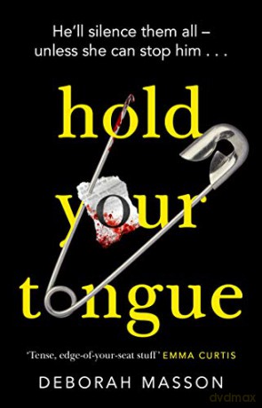 Hold Your Tongue DI Eve Hunter - Deborah Masson [KSIĄŻKA]