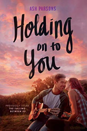 Holding on to You - Ash Parsons [KSIĄŻKA]