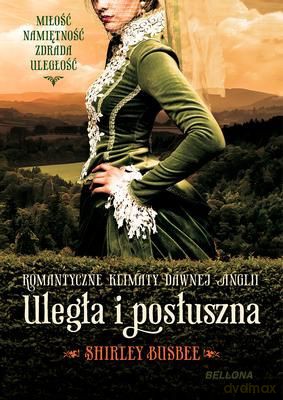 Uległa I Posłuszna (twarda) - Shirlee Busbee [KSIĄŻKA]