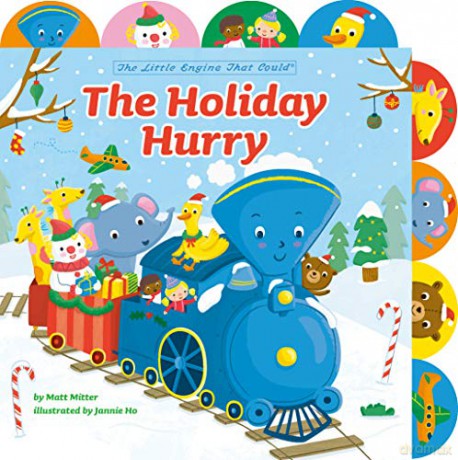 Holiday Hurry, The: A Tabbed Board Book The Little Engine That Could - Matt Mitter [KSIĄŻKA]