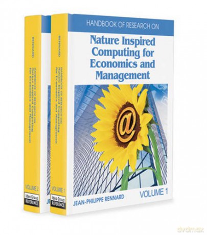 Handbook Of Research On Nature Inspired Computing For Economics And Management - Jean-Philippe Rennard [KSIĄŻKA]