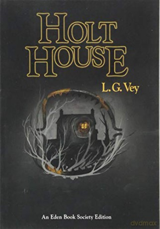 Holt House The Eden Book Society - L.G. Vey [KSIĄŻKA]