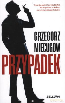 Przypadek - Grzegorz Miecugow [KSIĄŻKA]