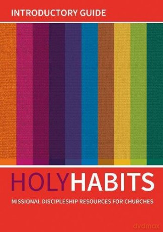 Holy Habits: Introductory Guide: Missional discipleship resources for churches - Andrew Roberts [KSIĄŻKA]