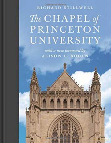 The Chapel Of Princeton University - Richard Stillwell [KSIĄŻKA]