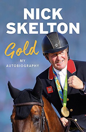 Gold: My Autobiography - Nick Skelton [KSIĄŻKA]