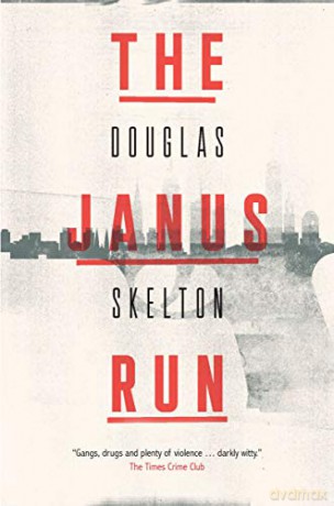 The Janus Run - Douglas Skelton [KSIĄŻKA]