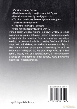 Polacy I Żydzi Dzieje Sąsiedztwa Dzieje Waśni - Ryszard Zamojski [KSIĄŻKA]